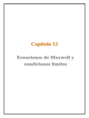 Capítulo 13 - Ecuaciones de Maxwell y condiciones límites